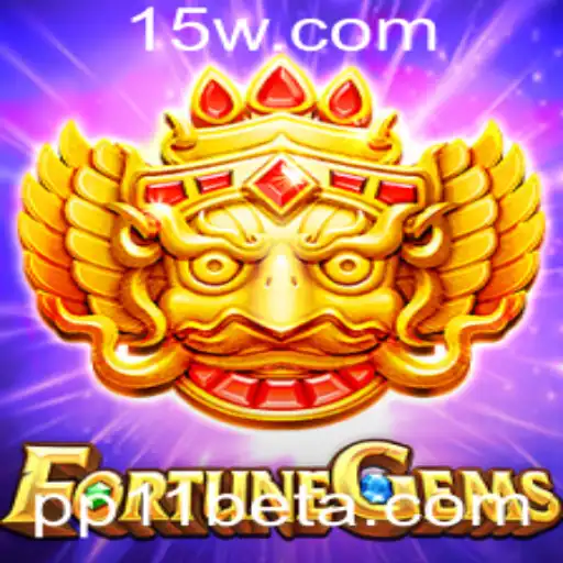 FortuneGems: Explorando o Fascinante Mundo do Jogo com PP11bet