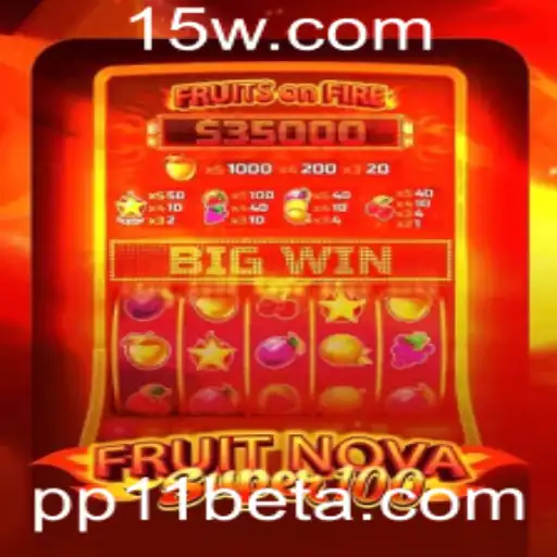 Explorando o Fascinante Mundo de FruitNovaSuper100 e PP11bet